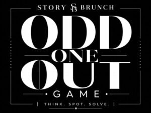 Modern black-and-white text-based poster reading “Odd One Out Game” with the STORY BRUNCH wordmark and the tagline “Think. Spot. Solve.”